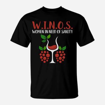 WINOS Women In Need Of Sanity T-Shirt | Crazezy UK