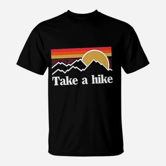 Women Funny Vacation Graphic Take A Hike T-Shirt | Crazezy DE