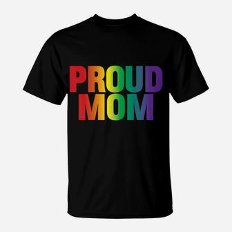 Womens LGBT Pride Awareness Month 2017 Proud Mom Tshirt T-Shirt | Crazezy