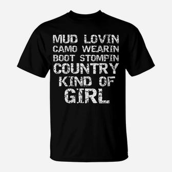 Womens Mud Lovin Camo Wearin Boot Stomping Country Kind Of Girl T-Shirt | Crazezy AU