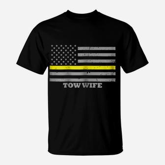 Womens Tow Wife Tow Truck Driver Flag Thin Yellow Line T-Shirt | Crazezy
