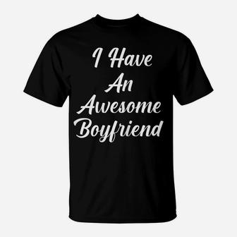 Womens Valentines Day I Have An Awesome Boyfriend Love T-Shirt | Crazezy