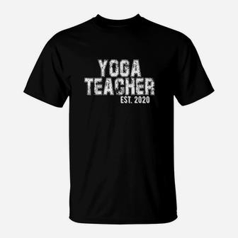 Yoga Teacher Graduation New Yoga Teacher Gift T-Shirt | Crazezy
