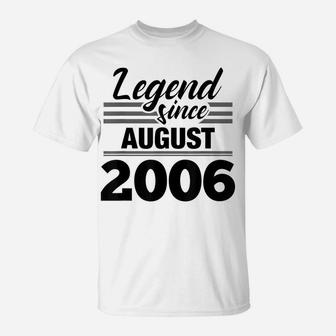 13Th Birthday Gift Legend Since August 2006 T-Shirt | Crazezy
