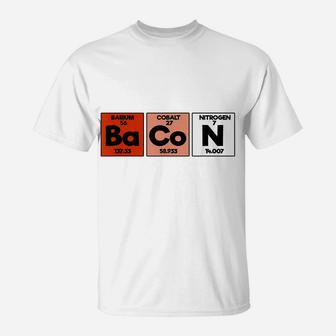 BBQ I PIG Lover I Bacon Science I Bacon Lover Elements T-Shirt | Crazezy