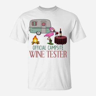 Flamingo Official Campsite Wine Tester T-Shirt | Crazezy CA
