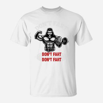 Funny Gymer Dont Fat Dont Fat Dont Fat T-Shirt | Crazezy