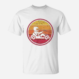 Go Cart Racing Gift Retro Vintage Go Kart T-Shirt | Crazezy