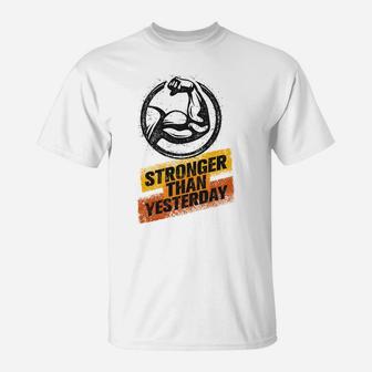 Gymer Workout Stronger Than Yesterday T-Shirt | Crazezy