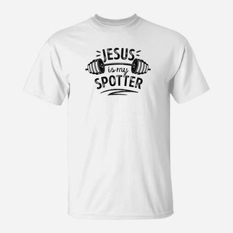 Jesus Is My Spotter Fitness Gym Christian Men Women T-Shirt | Crazezy AU