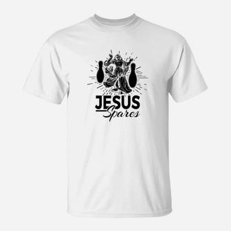Jesus Spares Bowling Gifts For Men And Women T-Shirt | Crazezy