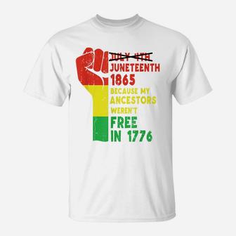 Juneteenth My Ancestors Free Black African Flag Pride Fist T-Shirt | Crazezy DE