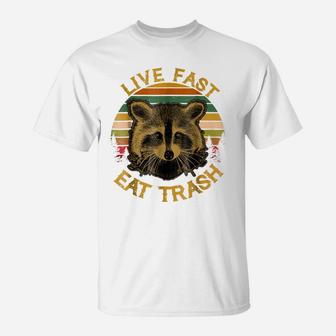 Live Fast Eat Trash Funny Raccoon Camping Vintage Shirt T-Shirt | Crazezy