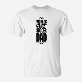 Mens Fathers Day Soccer Dad Worlds Greatest Vintage T-Shirt | Crazezy UK