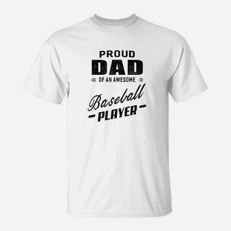Mens Proud Dad Of An Awesome Baseball Player For Men T-Shirt | Crazezy DE