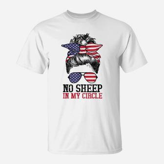 Messy Bun Women - No Sheep In My Circle T-Shirt | Crazezy CA