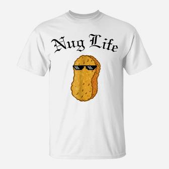 Nug Life Sunglasses , Funny Chicken Nugget Tee T-Shirt | Crazezy