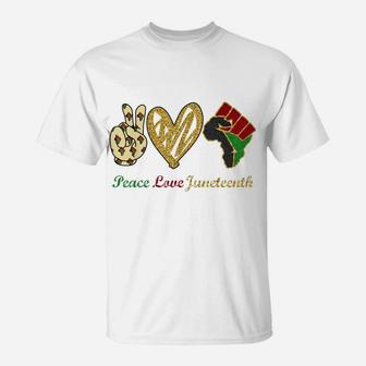 Peace Love Juneteenth Black Pride Freedom Independence Day T-Shirt | Crazezy CA