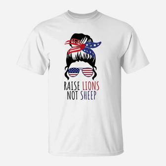Raise Lions & Not Sheep American Flag Sunglasses Messy Bun Sweatshirt T-Shirt | Crazezy AU