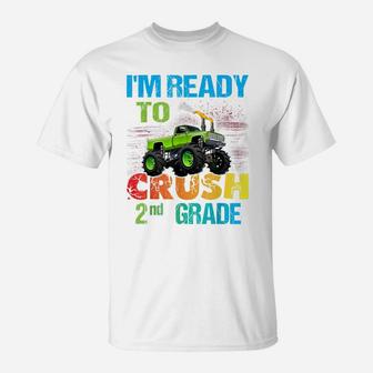 Ready To Crush 2Nd Grade Monster Truck Design School Shirt T-Shirt | Crazezy