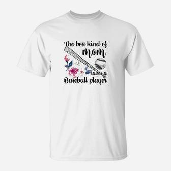 The Best Kind Of Mom Raises A Baseball Player T-Shirt | Crazezy