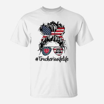 Trucker's Wife Life Truck 4Th Of July American Messy Bun T-Shirt | Crazezy