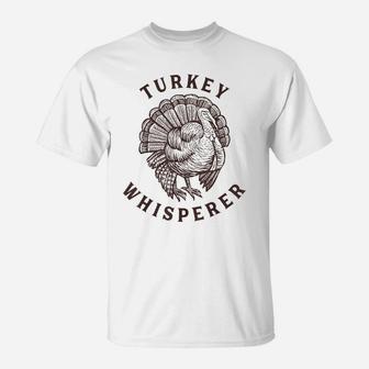 Turkey Whisperer Turkey Hunter Thanksgiving T-Shirt | Crazezy CA