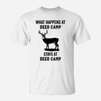 What Happens At Deer Camp Stays At Deer Camp Funny Hunting T-Shirt | Crazezy DE