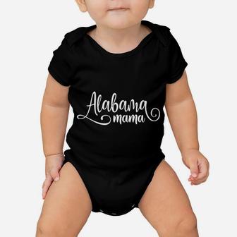 Alabama Mama Cute Fancy White Script Design Bama Mom Mother Sweatshirt Baby Onesie | Crazezy AU
