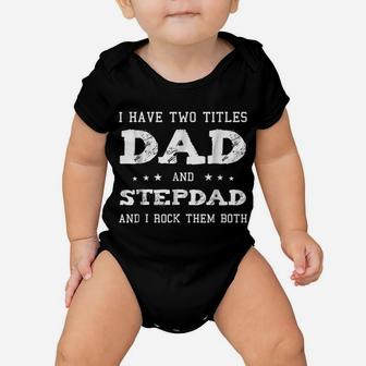 Best Dad And Stepdad Shirt Cute Fathers Day Gift From Wife Baby Onesie | Crazezy AU