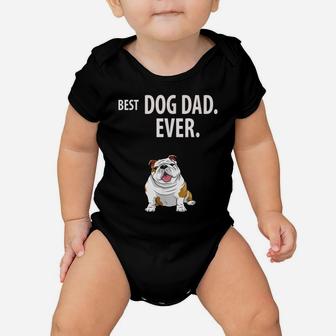 Best Dog Dad Ever Funny English Bulldogs Pups Baby Onesie | Crazezy