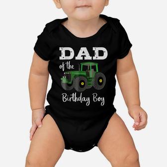 Dad Of The Birthday Boy Shirt Tractor Farm Party Tee Baby Onesie | Crazezy