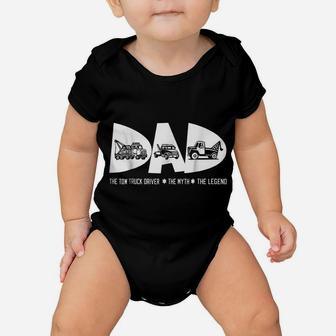 Dad Tow Truck Driver Myth Legend Fathers Day Gift Tshirt Baby Onesie | Crazezy