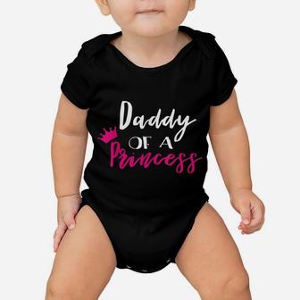 Daddy Of A Princess Shirt Funny Fathers Day Gifts Dad Baby Onesie | Crazezy AU