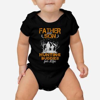 Father And Son Hunting Buddies For Life Gift For Dad And Son Baby Onesie | Crazezy