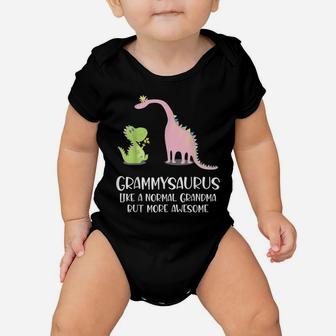 Grammysaurus Like A Normal Grandma But More Awesome Baby Onesie | Crazezy DE