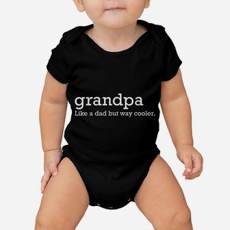 Grandpa Like A Dad But Way Cooler Baby Onesie | Crazezy CA