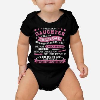 I Am A Lucky Daughter I Have Crazy Dad Fun Gift For Daughter Baby Onesie | Crazezy CA