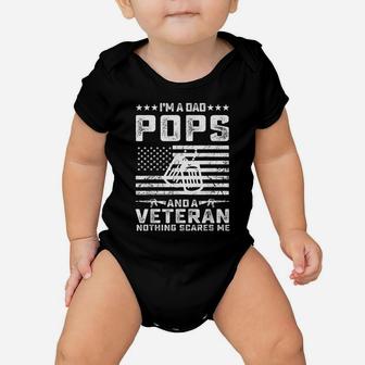 Mens I'm A Dad Pops And A Veteran Nothing Scares Me Funny Gifts Baby Onesie | Crazezy AU
