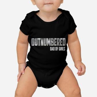 Mens Outnumbered Dad Of Girls Shirt For Dads With Girls Baby Onesie | Crazezy AU