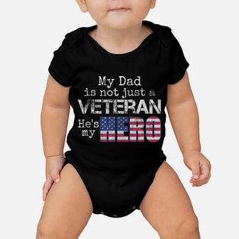 Military Family Veteran Support My Dad Us Veteran My Hero Baby Onesie | Crazezy