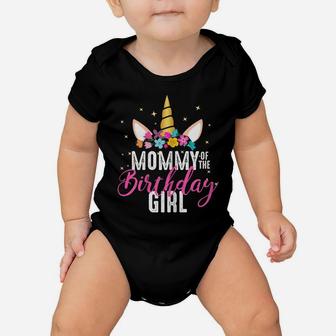Mommy Of The Birthday Girl Mother Gift Unicorn Birthday Baby Onesie | Crazezy