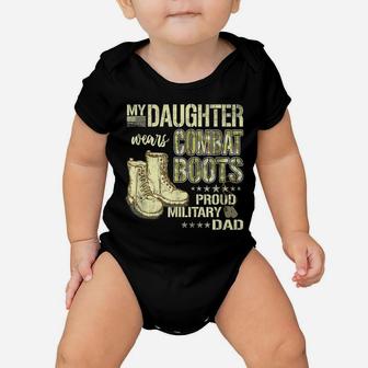My Daughter Wears Combat Boots Proud Military Dad Shirt Gift Baby Onesie | Crazezy DE