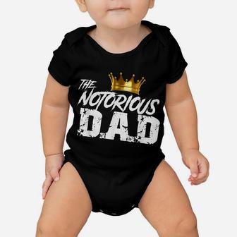 Old School Funny Hip Hop Fathers Day Notorious Dad Baby Onesie | Crazezy AU