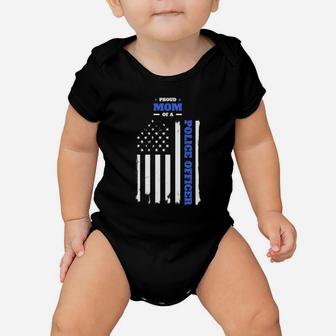Proud Mom Of A Police Officer Distressed Flag Sweatshirt Baby Onesie | Crazezy CA
