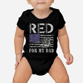 Red Friday Military Remember Everyone Deployed For My Dad Baby Onesie | Crazezy