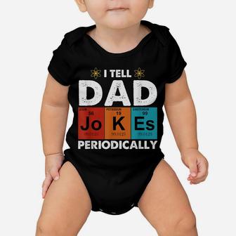 Vintage I Tell Dad Jokes Periodically Baby Onesie | Crazezy UK
