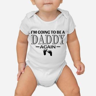 Mens I'm Going To Be A Daddy Again Promoted To Daddy Baby Onesie | Crazezy CA