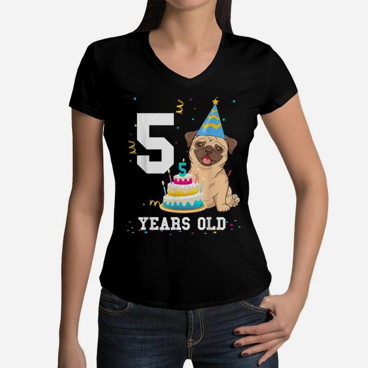 5 Years Old Birthday Pug Dog Lover Party Kids Boys Girls Women V-Neck T-Shirt