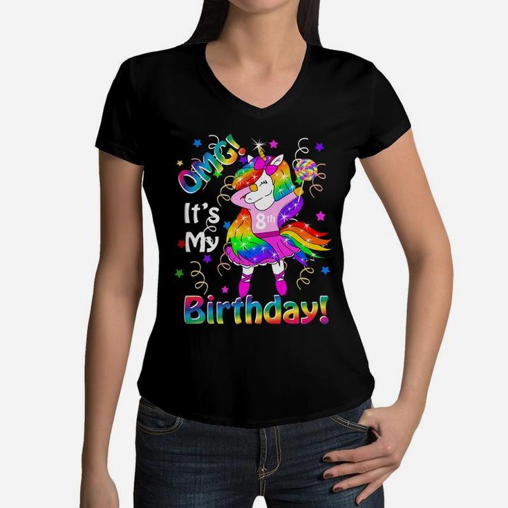 Kids OMG It's My 8Th Birthday Girls Unicorn 8 Years Old Outfit Women V-Neck T-Shirt